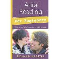 Aura Reading for Beginners by Webster, Richard
