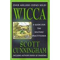 Wicca Guide for Solitary Practitioner by Cunningham, Scott